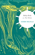 Moby Dick; or, The whale