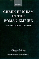 Greek epigram in the Roman Empire : Martial's forgotten rivals