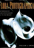 Flora photographica : masterpieces of flower photography, 1835 to the present