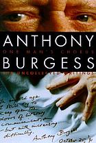 One man's chorus : the uncollected writings