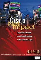 Cisco net impact : competitive advantage from Internet innovators in Asia Pacific and Japan
