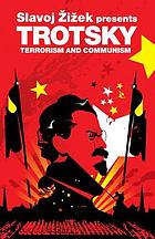Terrorism and communism; a reply to Karl Kautsky