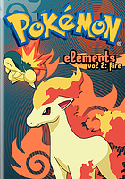 Pokémon elements. Vol. 2, Fire