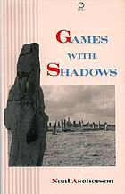 Games with shadows