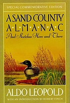Sand County Almanac ; and Sketches Here and There. / c Aldo Leopold / edited by R. Finch / illustrated by C. W. Schwartz