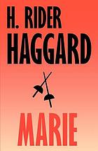 Marie an episode in the life of the late Allan Quatermain