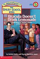 Dracula doesn't drink lemonade