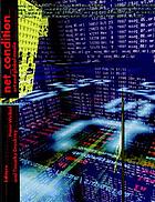 Net condition : art and global media