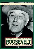 Roosevelt: the soldier of freedom