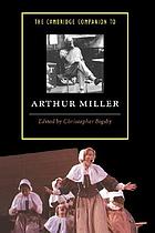 The Cambridge companion to Arthur Miller