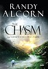 The chasm : a journey to the edge of life 