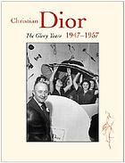 Christian Dior : the early years, 1947-1957