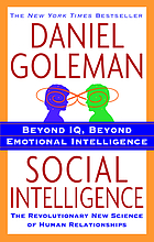 Social intelligence : the new science of human relationships