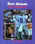 Troy Aikman : super quarterback