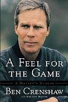 A feel for the game : to Brookline and back