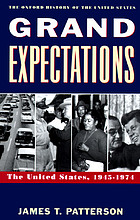 Grand expectations : the United States, 1945-1974Grand expectations : postwar America, 1945-1974
