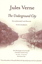 The underground city works of Jules Verne