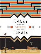 Krazy & Ignatz, 1935-1936 : a wild warmth of chromatic gravy