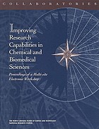 Improving research capabilities in chemical and biomedical sciences proceedings of a multi-site electronic workshop