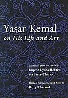 Yaşar Kemal on his life and art