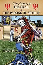 The story of the Grail and the passing of Arthur