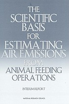 The scientific basis for estimating air emissions from animal feeding operations