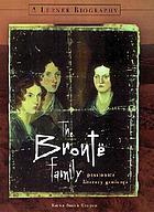 The Brontë family : passionate literary geniuses