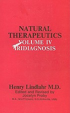 Natural therapeutics / Vol 4 - Iridiagnosis and other diagnostic methods
