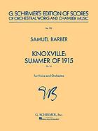 Knoxville, summer of 1915 for soprano and orchestra, op. 24 ; Hermit songs