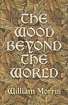 The wood beyond the world