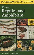 A field guide to western reptiles and amphibians : field marks of all species in western North America, including Baja California