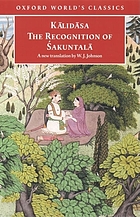 The recognition of Śakuntal-a : a play in seven acts ; Śakuntal-a in the Mah-abh-arata