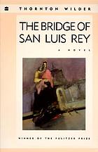 The bridge of San Luis Rey