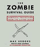 The zombie survival guide [complete protection from the living dead