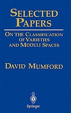 Selected papers on the classification of varieties and moduli spaces