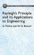 Rayleigh's principle and its applications to engineering; the theory and practice of the energy method for the approximate determination of critical loads and speeds