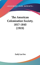 The American Colonization Society, 1817-1840
