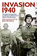 Invasion 1940 : the Nazi invasion plan for Britain