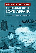A transatlantic love affair : letters to Nelson Algren