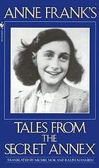 Anne Frank's Tales from the secret annex