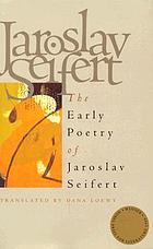 The early poetry of Jaroslav Seifert