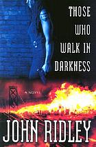 Those who walk in darkness
