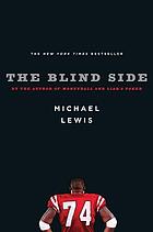 The blind side : evolution of a game
