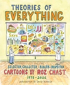 Theories of everything : selected, collected, and health-inspected cartoons, 1978-2006