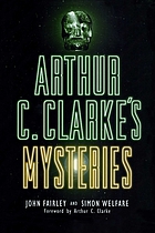 Arthur C. Clarke's mysteries
