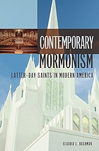 Contemporary Mormonism : Latter-day Saints in modern America