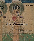 Art nouveau : from Mackintosh to Liberty : the birth of a style