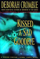 Kissed a sad goodbye