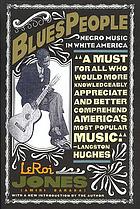 Blues people : Negro music in white America