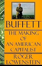 Buffett : the making of an American capitalist